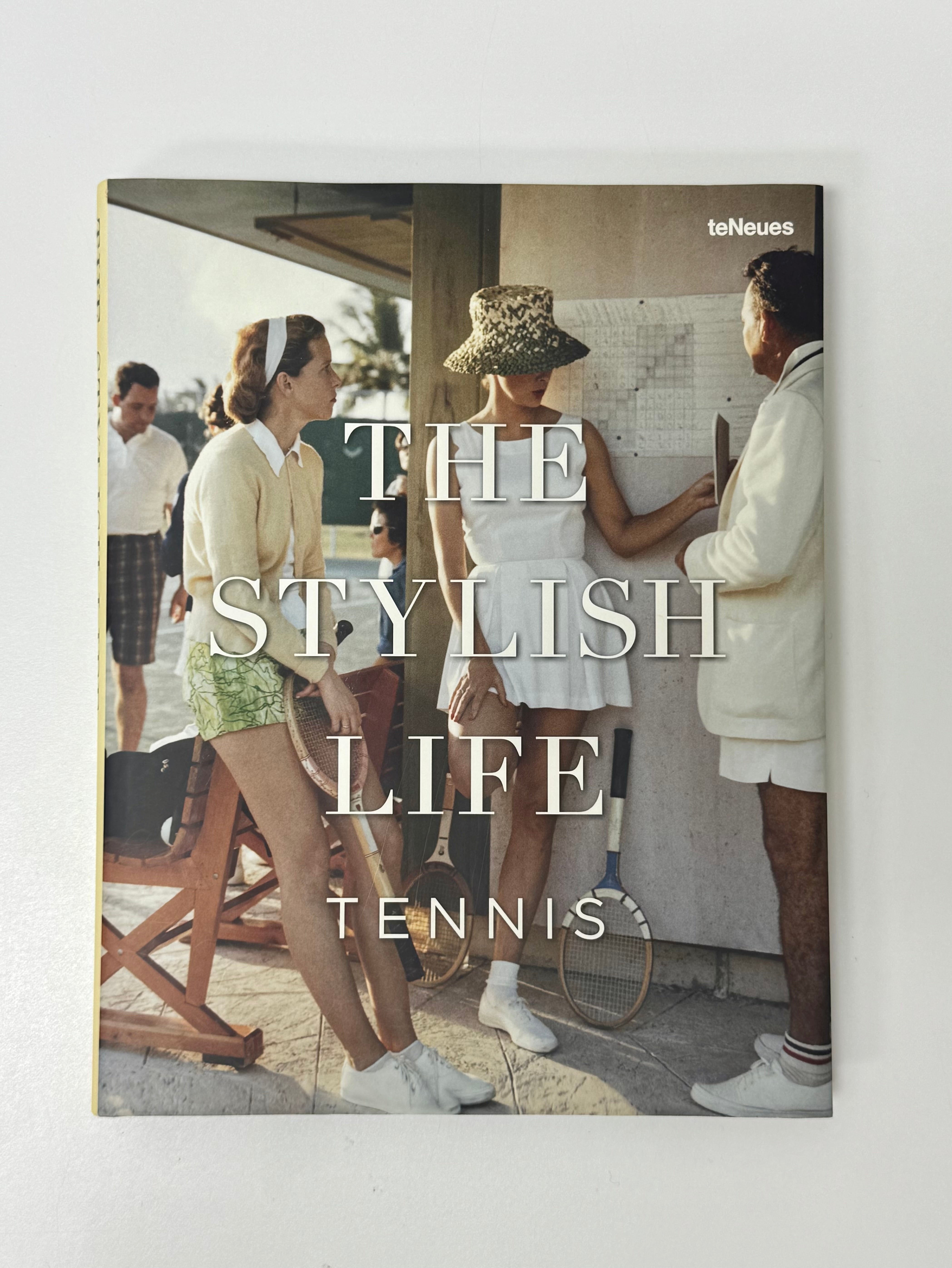 'The Stylish Life: Tennis' Hardcover