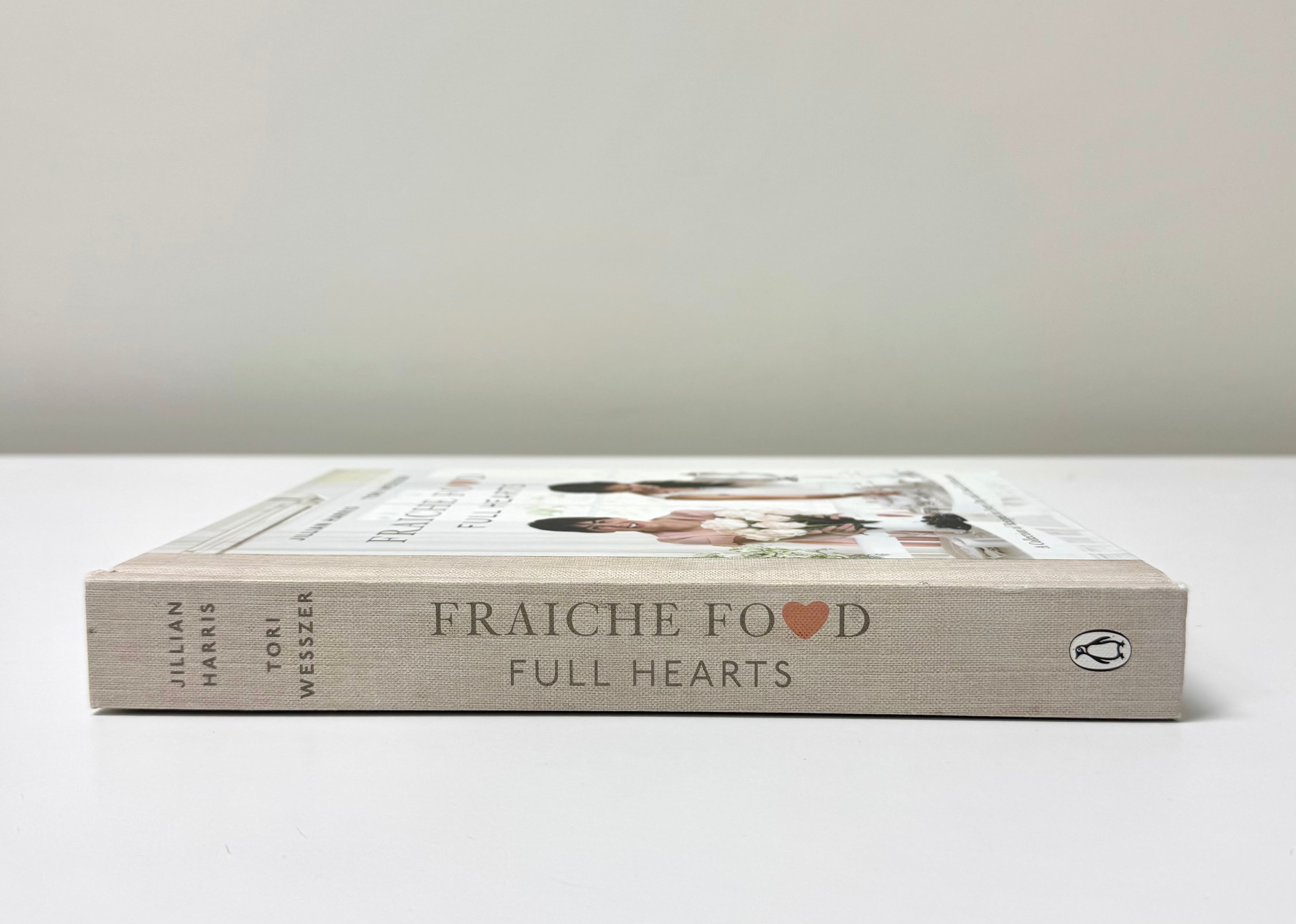 'Fraiche Food, Full Hearts' Hardcover