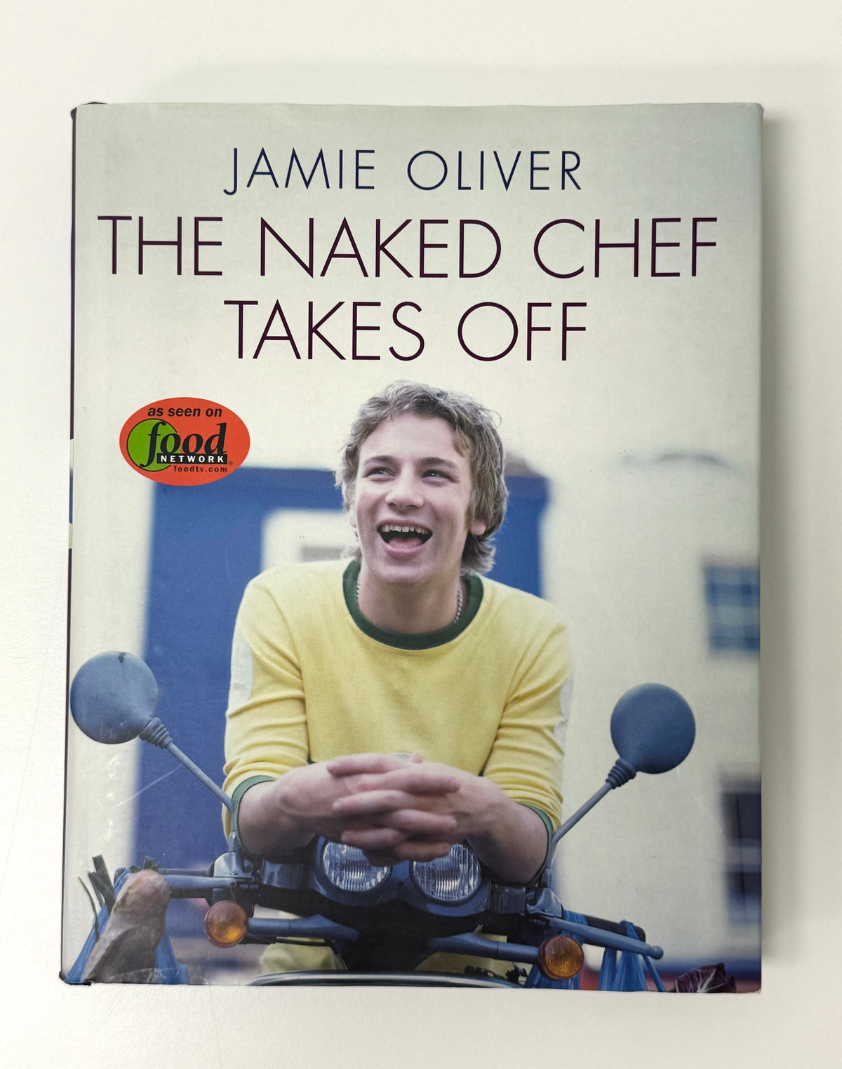 'The Naked Chef Takes Off' Hardcover