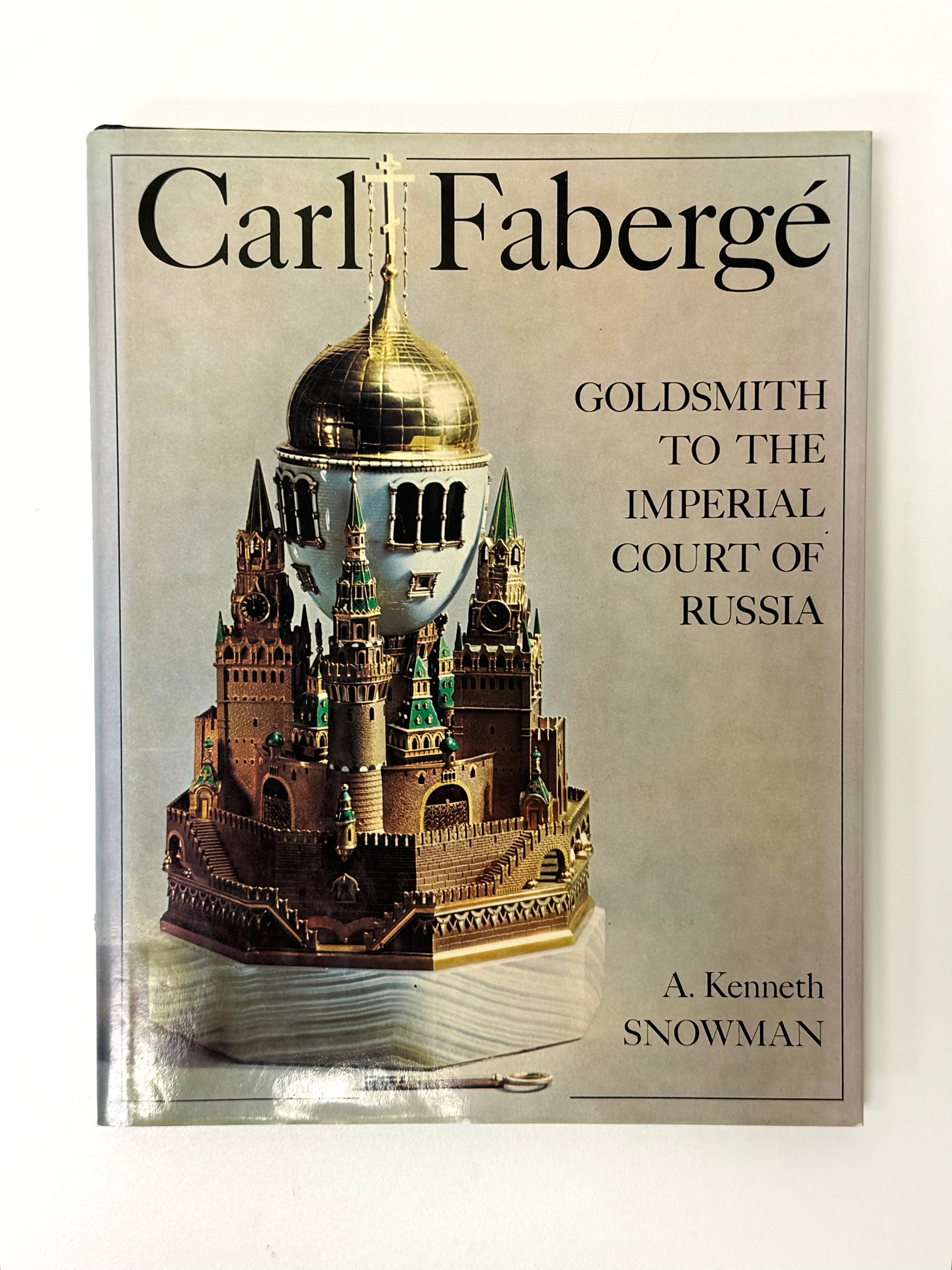 'Carl Faberge Goldsmith to the Imperial Court of Russia' Hardcover