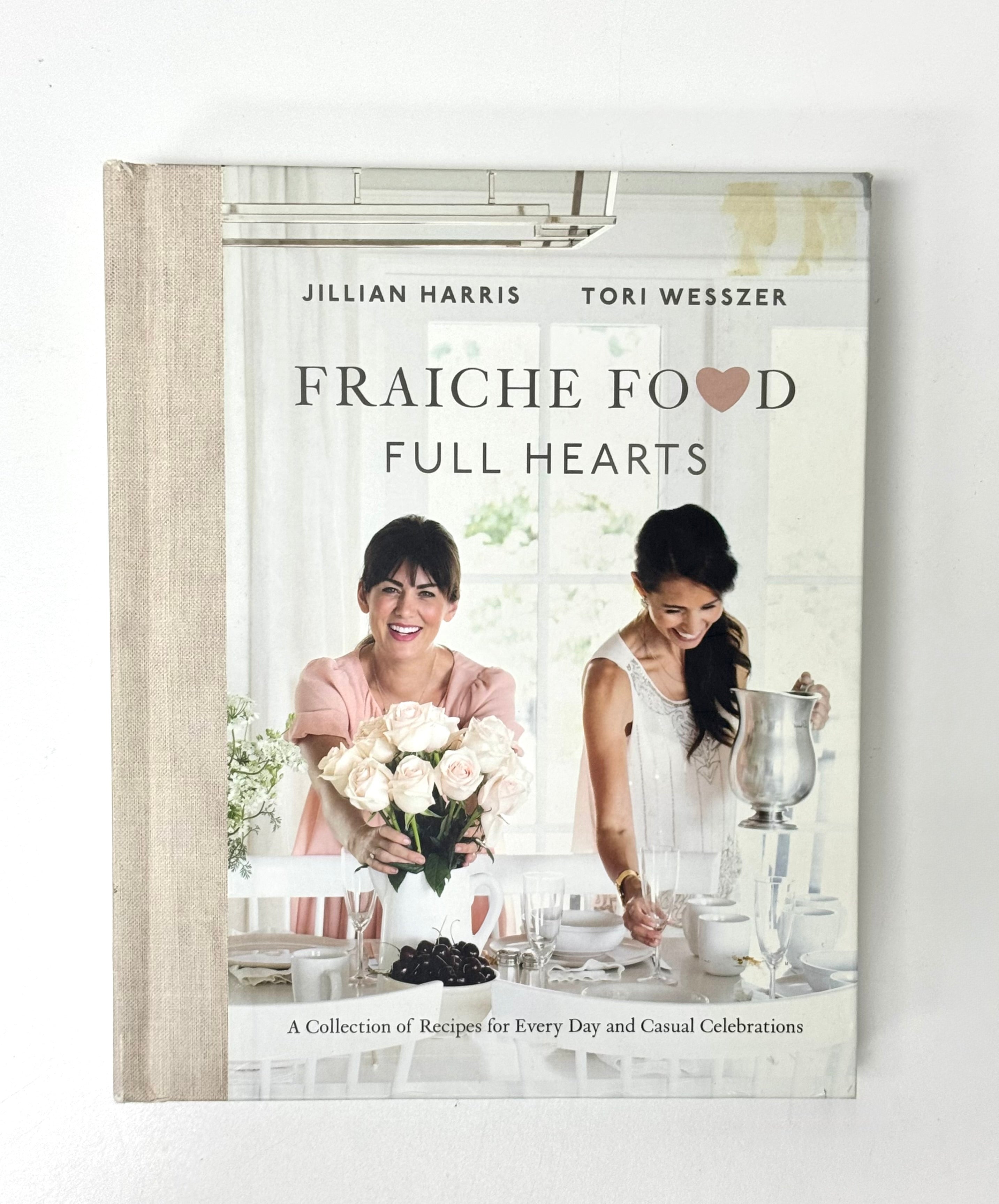 'Fraiche Food, Full Hearts' Hardcover