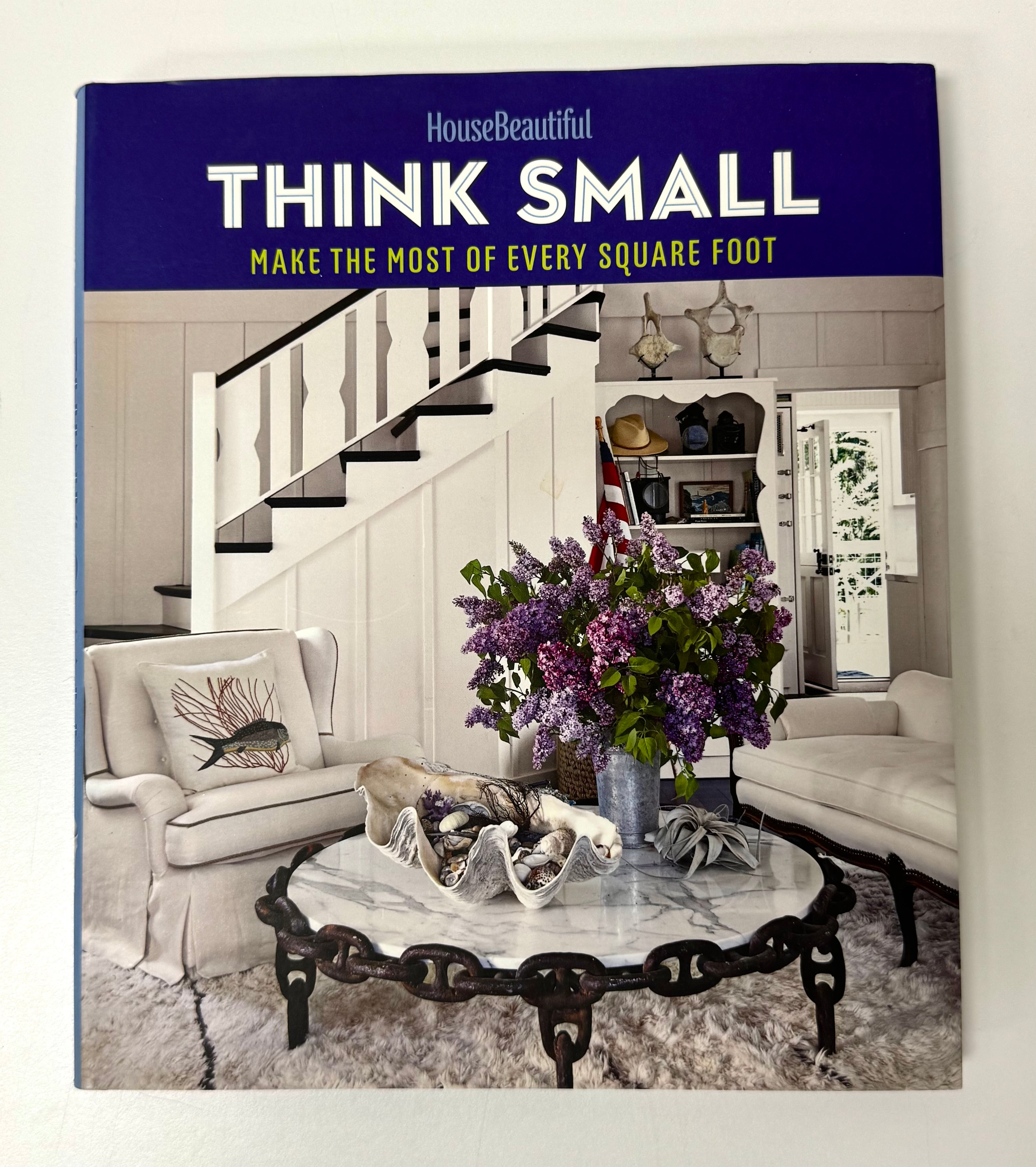 'House Beautiful Think Small' Hardcover