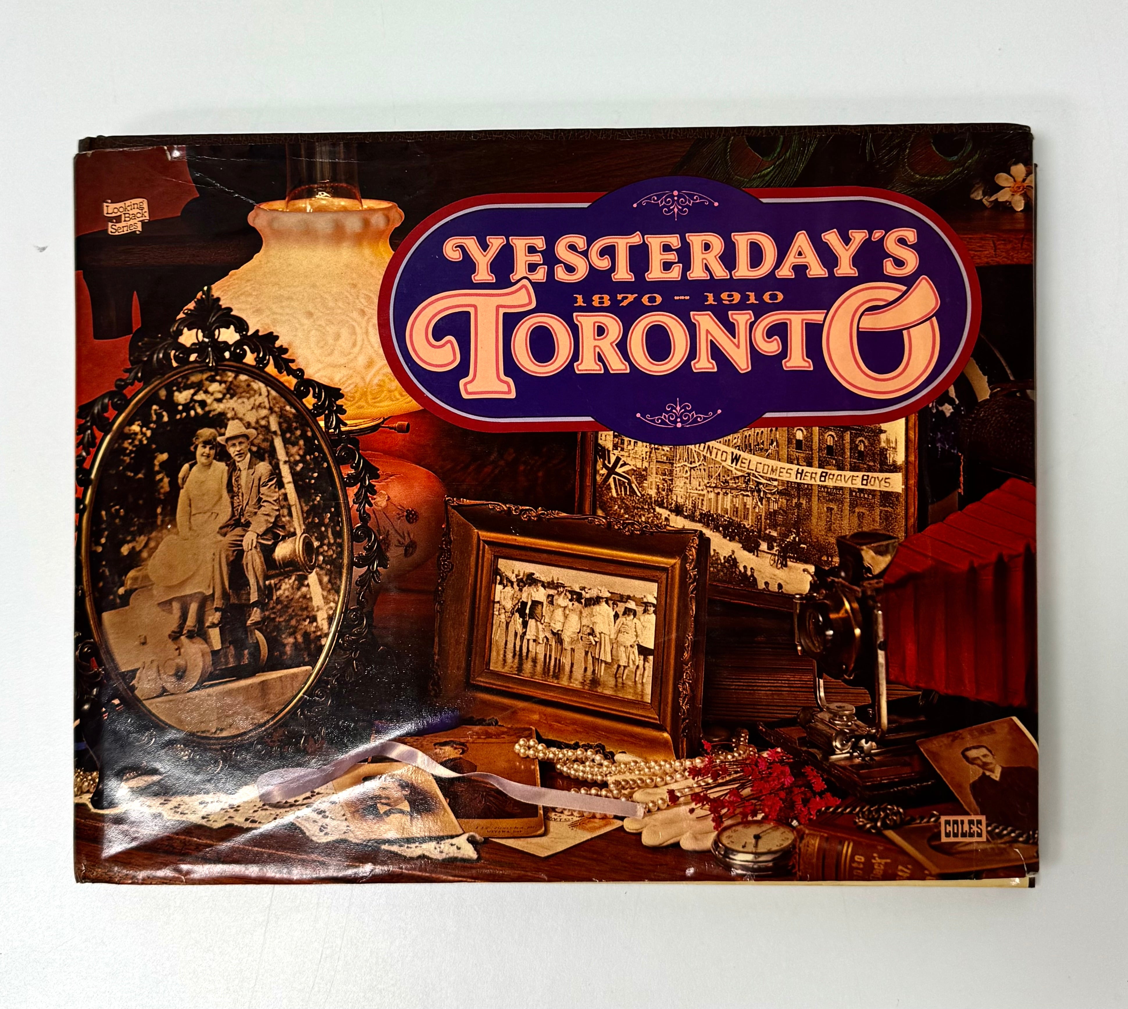 'Yesterday's Toronto 1870-1910' Hardcover