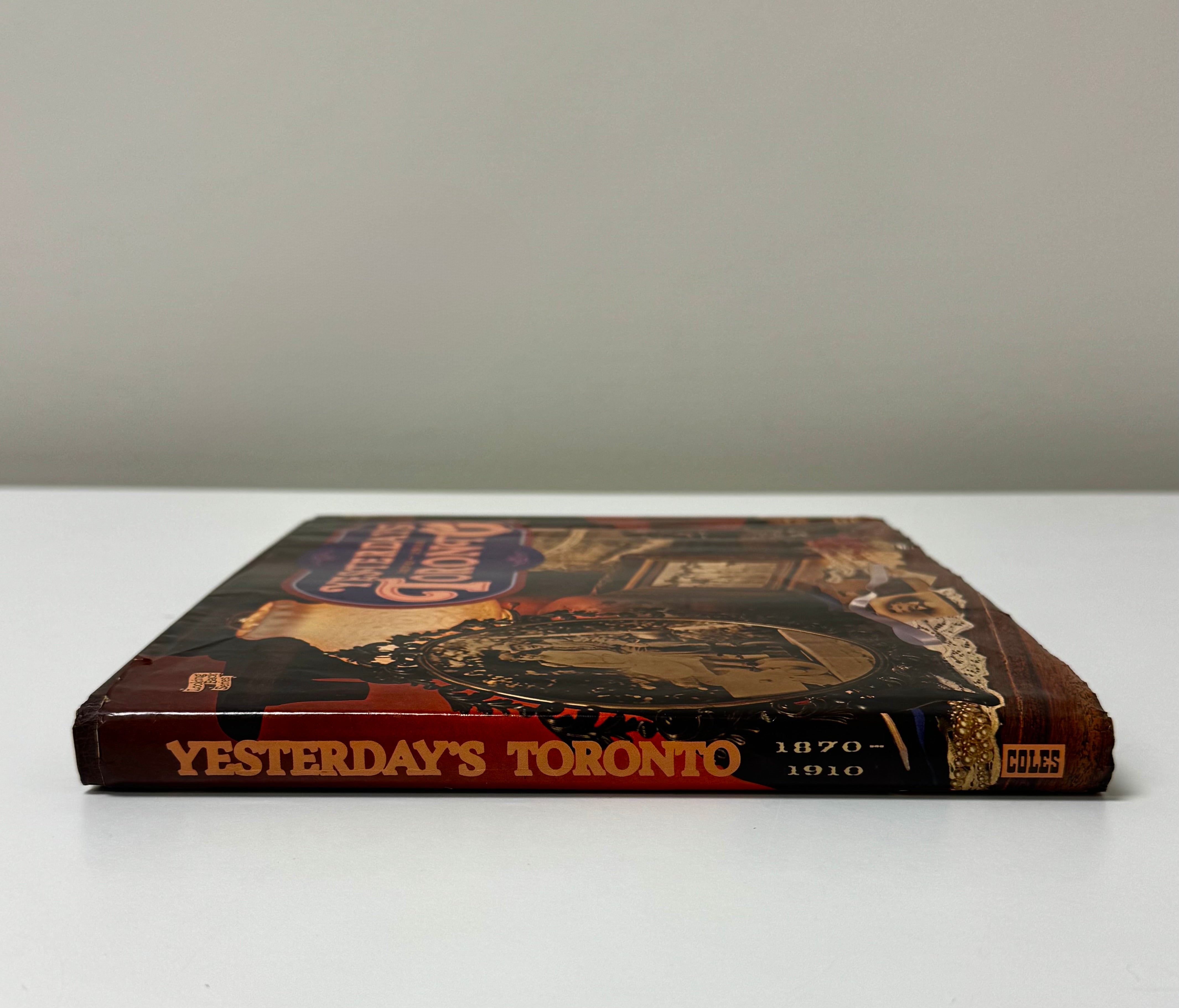 'Yesterday's Toronto 1870-1910' Hardcover